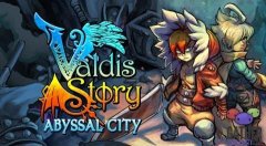 瓦尔迪斯传说深渊之城攻